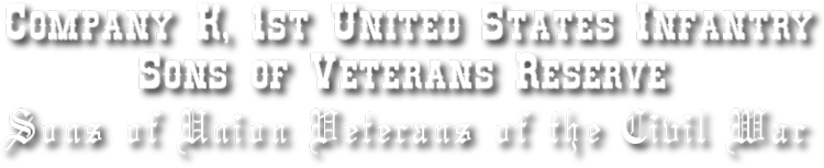 Company K, 1st United States Infantry, Sons of Veterans Reserve, Sons of Union Veterans of the Civil War